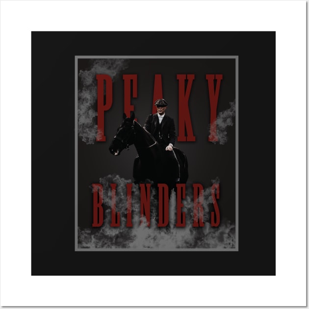 Peaky Blinders - Thomas Shelby Wall Art by daffazhafirin